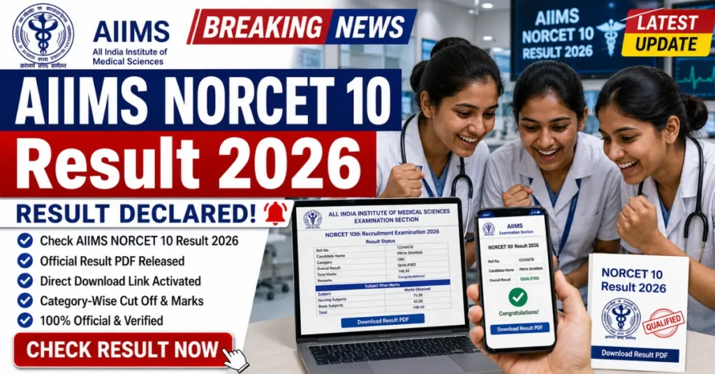 AIIMS NORCET 10 Result 2026
